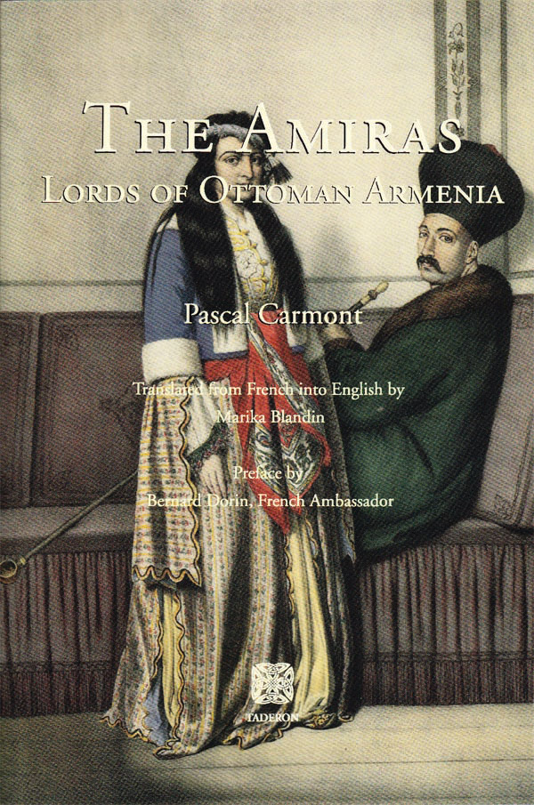 The Amiras: Lords of Ottoman Armenia