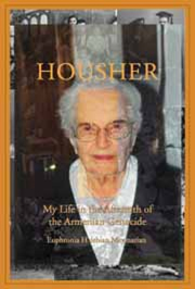 Housher: My Life in the Aftermath of the Armenian Genocide