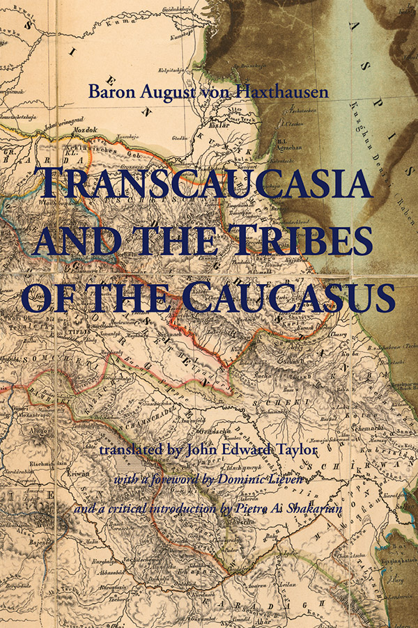Transcaucasia and the Tribes of the Caucasus