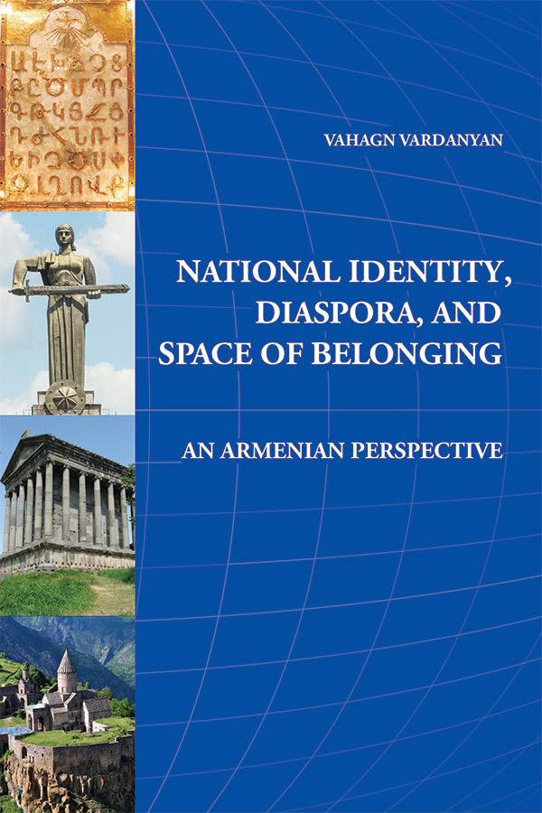 National Identity, Diaspora, and Space of Belonging: An Armenian Perspective