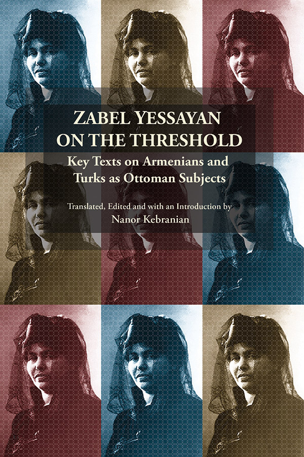 Reading Zabel Yessayan as Never Before in a New Edited Collection Inbox  books